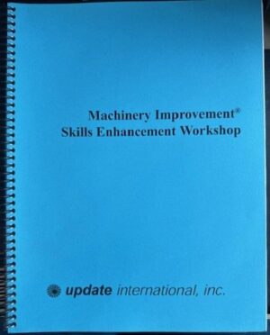 Machinery Improvement Skills Enhancement Workshop